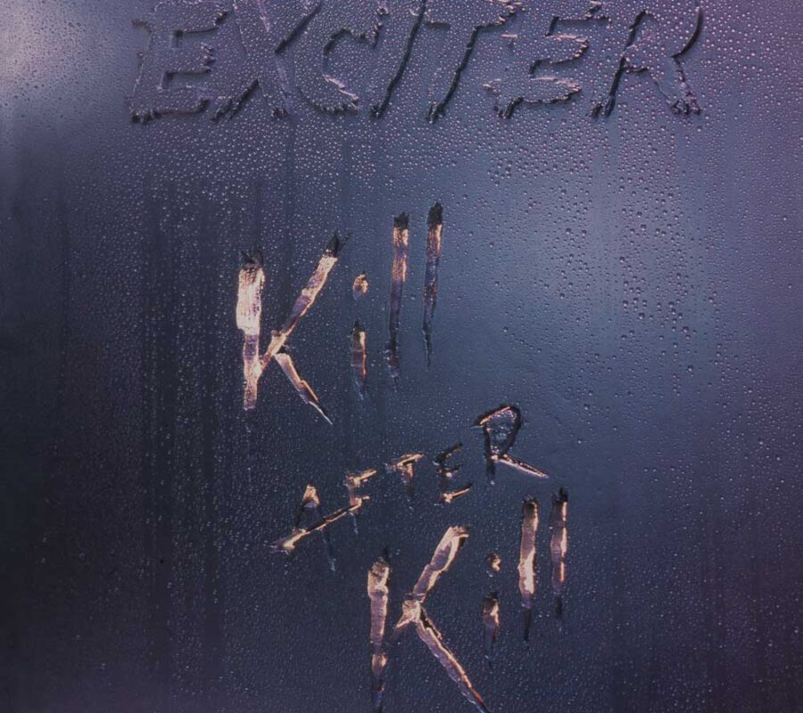 EXCITER (Heavy Metal Legends from Canada) – Cherry Red Records to re-issue the album “KILL AFTER KILL” #Exciter