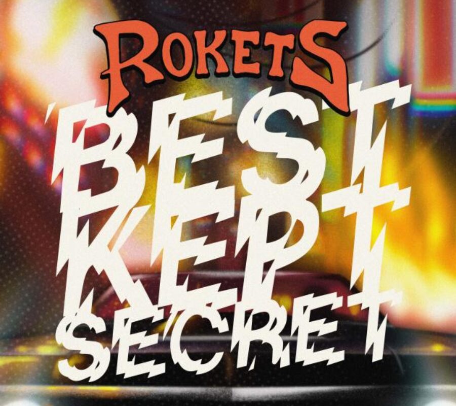 ROKETS (Hard Rock – Finland) – Share their “Best Kept Secret”; new single/video out now via The Sign Records #Rokets