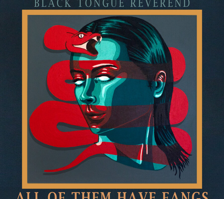 BLACK TONGUE REVEREND (Heavy Psych Blues Rock – USA) – Have released their album “All Of Them Have Fangs” #BlackTongueReverend