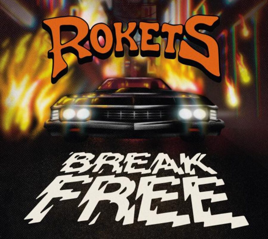 ROKETS (Hard Rock – Sweden) – Release the title track for their upcoming album “Break Free” which will be released on December 9, 2022 via The Sign Records #Rokets