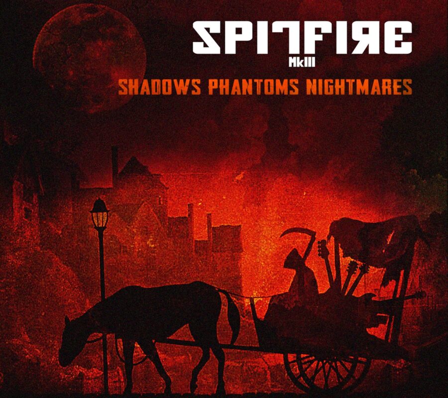 SPITFIRE MKIII (Heavy Metal – Italy) – Their new album “Shadows Phantoms Nightmares” is out now via  Andromeda Relix/Heart of Steel #SpitfireMkIII