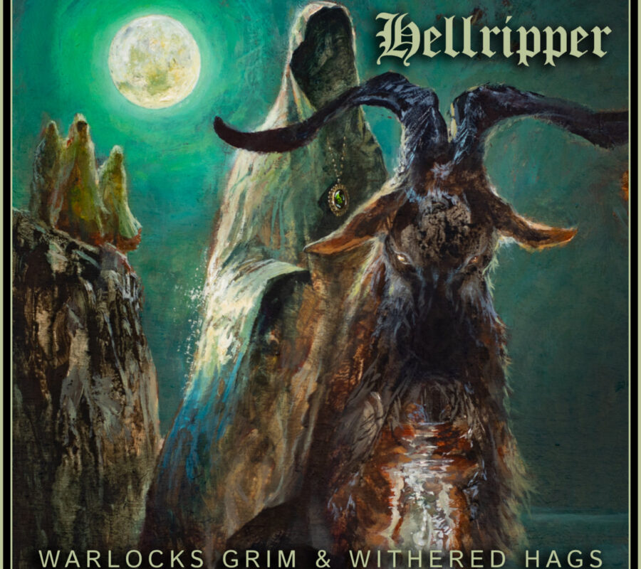 HELLRIPPER (Black/Speed Metal – UK) – To Release Third Album “Warlocks Grim & Withered Hags” On Feb 17, 2023 via Peaceville #HellRipper
