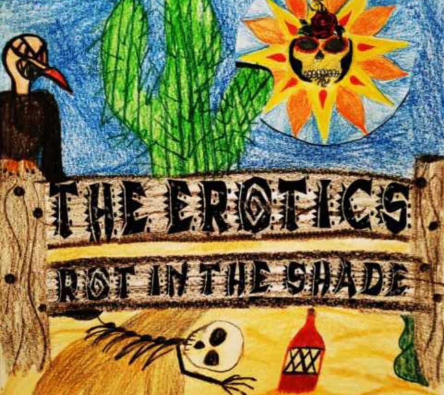 THE EROTICS (Sleaze/80’s/Hair Rock/Metal – USA) – Their new album “Rot In The Shade” is out now #TheErotics
