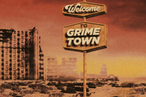 GRANDE ROYALE (Hard Rock – Sweden) – Will release “Welcome to Grime Town” album via The Sign records on March 24, 2023 #GrandeRoyale