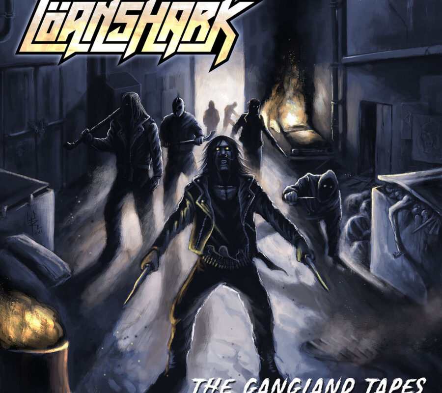 LÖANSHARK (Heavy Metal – Spain) – Will release “The Gangland Tapes”, a compilation tape featuring their whole discography, on February 24, 2023 via Jawbreaker Records #Loanshark