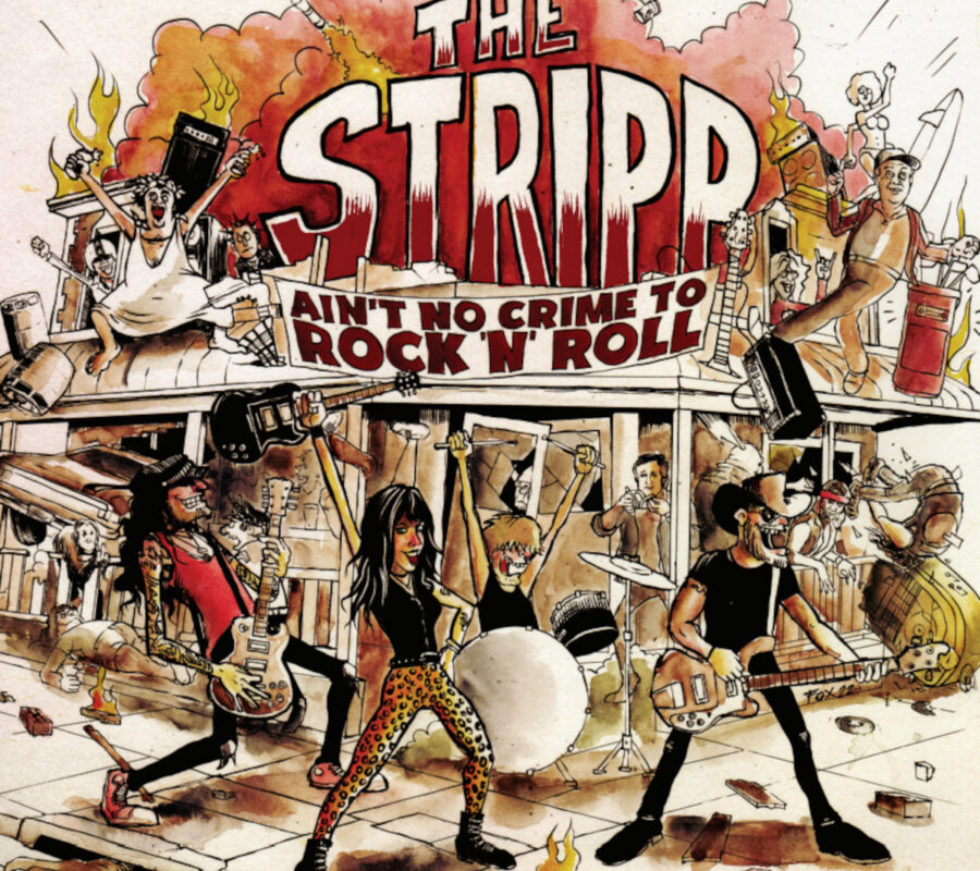 THE STRIPP (High Energy Rock n Roll – Australia) – Their new album ” Ain’t No Crime To Rock ‘N’ Roll” is out now #TheStripp