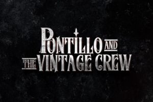 PONTILLO AND THE VINTAGE CREW (Blues/Hard Rock – Switzerland) – Release “For The Love Of Blues” – the title track of the upcoming album Album will be released April 14, 2023 via El Puerto Records #PontilloAndTheVintageCrew