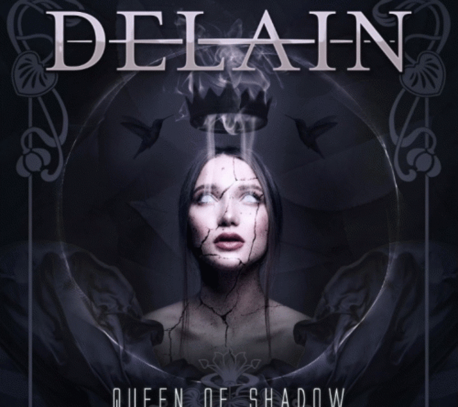 DELAIN (Symphonic Metal – Netherlands) – Release Official Video for the song “Queen Of Shadow” via Napalm Records #Delain