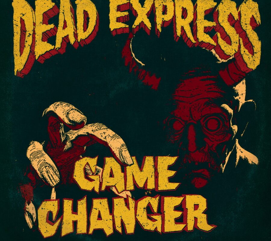 DEAD EXPRESS (Action Rock – Sweden) – Set to release their album “Game Changer” via Sound Pollution on April 28, 023 #DeadExpress