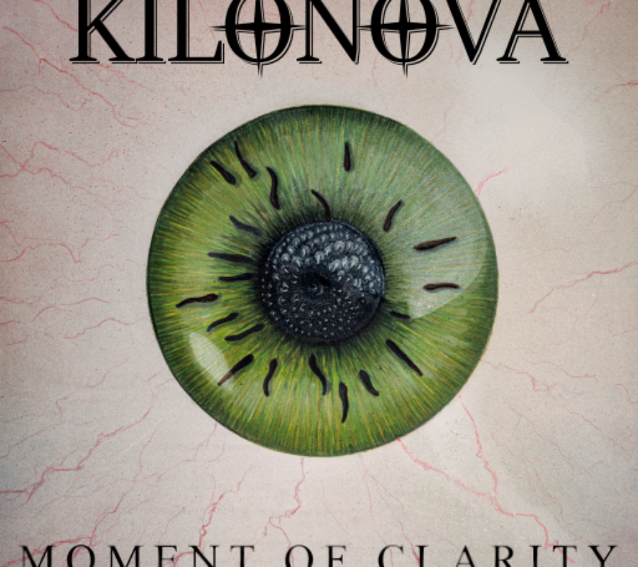 KILONOVA (Heavy/Thrash Metal – UK) –  Release “Fragments” the first single/official music video from their EP “Moment of Clarity”  due out on May 5, 2023 #Kilonova