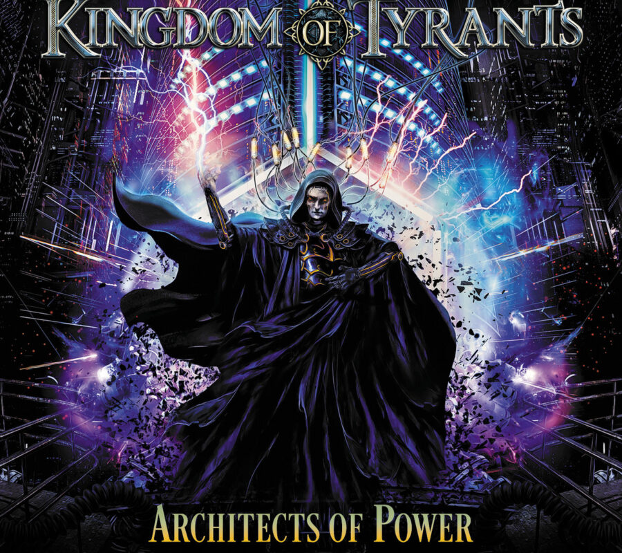 KINGDOM OF TYRANTS (Power/Heavy Metal – USA) – Just released the album “Architects of Power” via Metal On Metal Records #KingdomOfTyrants