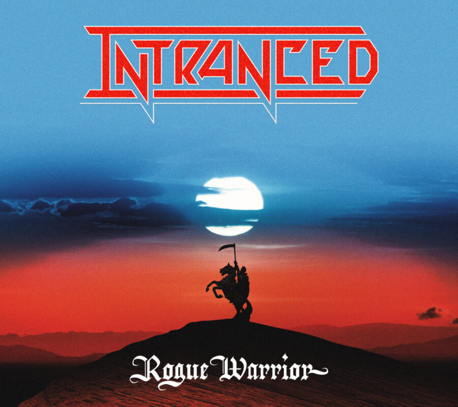 INTRANCED (Heavy Metal – USA) – Release new single “Rogue Warrior” backed w/”La Fuerza Negra” #Intranced