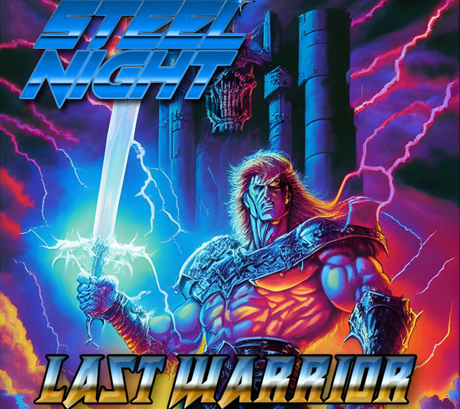 STEEL NIGHT (NWOTHM – Mexico) – Their new EP “Last Warrior” is out now & streaming online #SteelNight