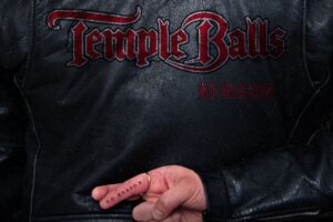 TEMPLE BALLS (Hard Rock – Finland) –  Share New Single “No Reason”  + Music Video via Frontiers Music srl #TempleBalls