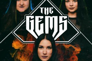 THE GEMS (Hard Rock – Ex THUNDERMOTHER members) –  Release First Song Ever – Standalone Single “Like a Phoenix” via Napalm Records #TheGems