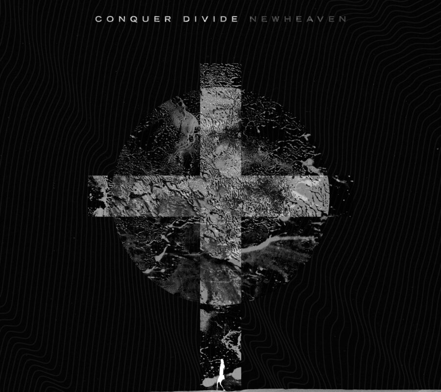 CONQUER DIVIDE (Melodic Metalcore – International) – Share new video for “N E W H E A V E N” #ConquerDivide