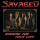 SAVAGED (Heavy Metal – Spain) – Release Official Video for “Running For Your Love (Tonight)” via No Remorse Records #Savaged