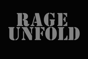 RAGE UNFOLD (Heavy Metal – International) – Release single/video for the song “Ever Just” #RageUnfold