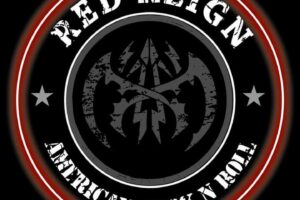 RED REIGN (Hard Rock – USA) – Release “Don’t Look Back” (Official Music Video) – New album due in October via Deko Entertainment #RedReign