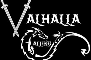 VALHALLA CALLING (Heavy Metal – USA) – Check out 2 of their songs NOW #ValhallaCalling