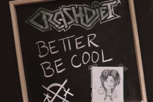 CRASHDÏET (Sleaze Metal – Sweden) – Release new single/video “Better Be Cool” #crashdiet