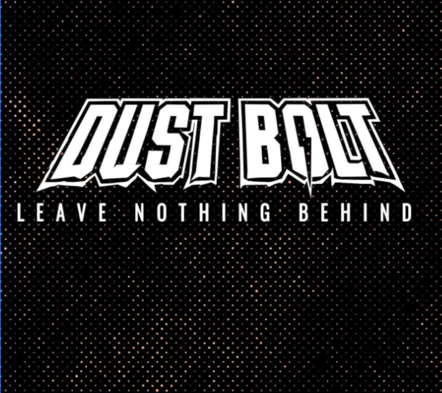 DUST BOLT (Heavy Metal – Germany) – Release “Leave Nothing Behind” Official Music Video via AFM Records #DustBolt #heavymetal