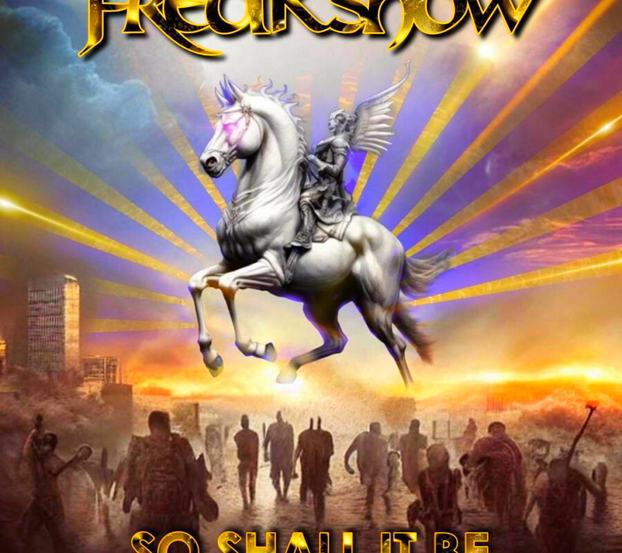 FREAKSHOW (Hard Rock Supergroup – USA) – Their new album “So Shall It Be” is out NOW via Eönian Records #Freakshow #hardrock