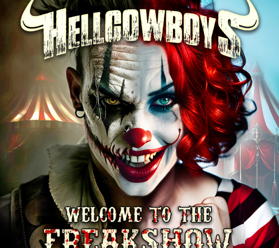 HELLCOWBOYS (Thrash n Roll – Italy) – Release “Welcome to the Freakshow” Official Video #Hellcowboys