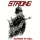 STRONG (Speed Metal – Spain) – Release 3 song EP titled “Damned In Hell” #Strong
