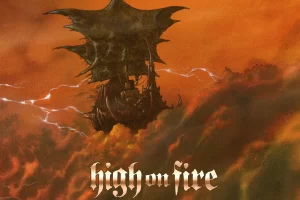 HIGH ON FIRE (Heavy Metal – USA) – Release Official Music Video “Burning Down” – Taken from the upcoming album “Cometh the Storm” out on April 19, 2024 via MNRK Heavy #highonfire #heavymetal