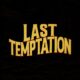 LAST TEMPTATION (Hard Rock – USA/France) – Release new single/Official Video “Get On Me” via Golden Robot Records #LastTemptation #hardrock
