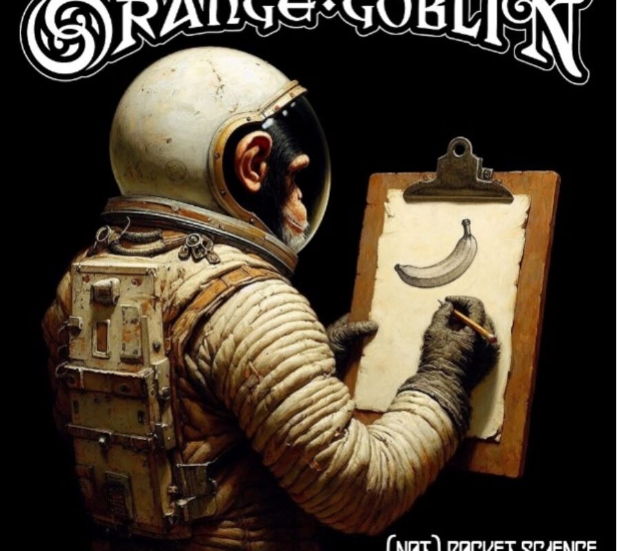ORANGE GOBLIN (Heavy Rock/Metal – UK) – Share “(Not) Rocket Science” official lyric video via Peaceville Records #OrangeGoblin