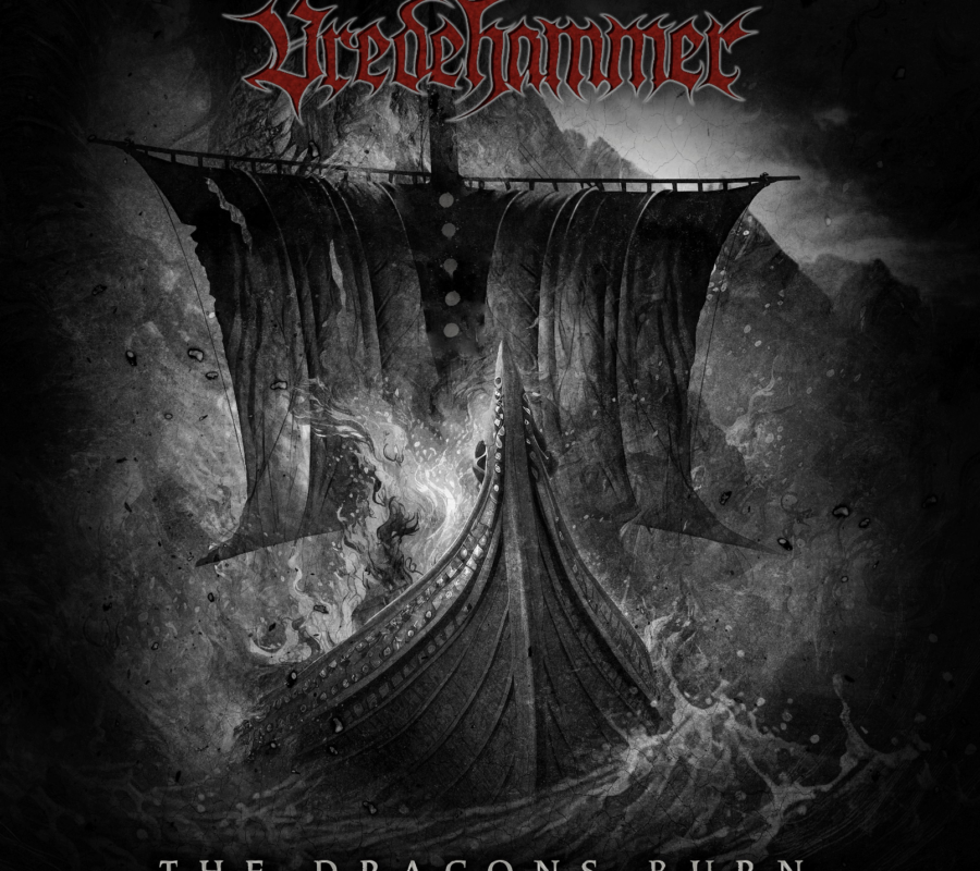 VREDEHAMMER (Blackened Death Metal – Norway) – Release “The Dragons Burn” single/video (Featuring Nils “Dominator” Fjellstrom) from their upcoming album “God Slayer”  #Vredehammer #deathmetal #blackmetal #heavymetal