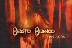 BEASTÖ BLANCÖ (Heavy Rock/Metal – USA) – Share “LOWLANDS” the newest single/video – Taken from the upcoming full length album “KINETICA” coming later this year via COP International Records #beastoblanco #heavyrock #heavymetal