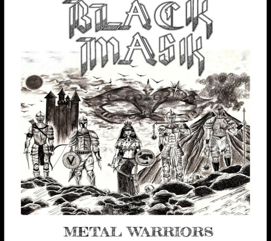 BLACK MASK  (Heavy Metal – Mexico) – Check out the bands latest single “Metal Warriors” #blackmask #heavymetal