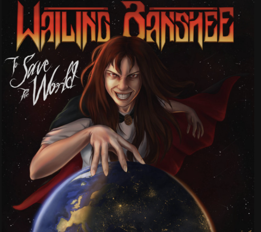 WAILING BANSHEE (Heavy Metal – UK) – Released their new single “To Save The World” from their  upcoming EP “Fight To Be Free” #wailingbanshee #heavymetal