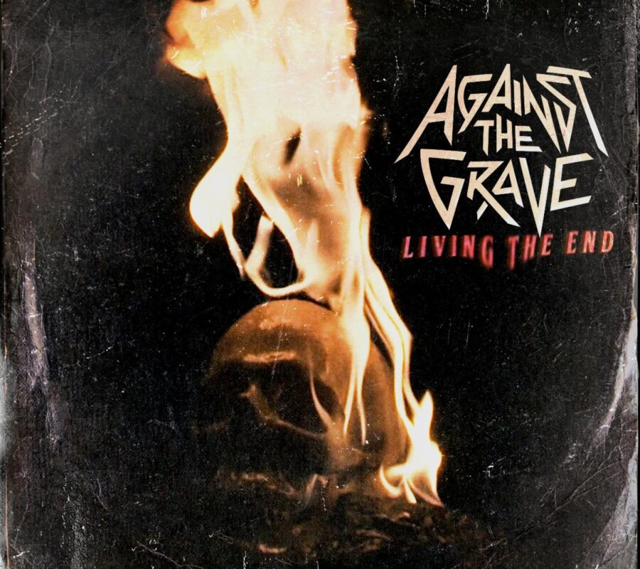 AGAINST THE GRAVE (Groove Metal – 🇺🇸 ) – Release “Living The End” (Single/Official Video) #AgainstTheGrave #groovemetal #heavymetal