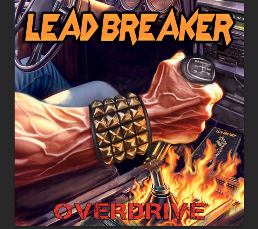 LEADBREAKER (Heavy Metal – Sweden 🇸🇪 ) – Their new album “Overdrive” is out now and streaming online #leadbreaker #heavymetal