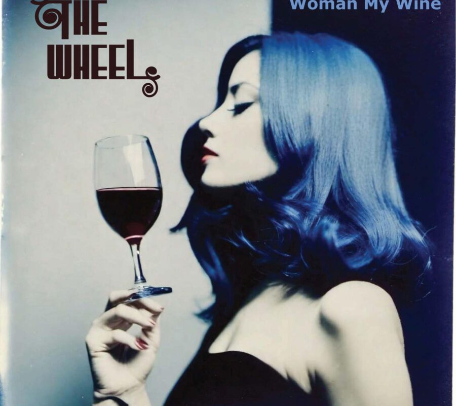 THE WHEEL (Hard Rock – Norway 🇳🇴 ) – Release new song “Woman My Wine” #thewheel #hardrock