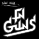 FN GUNS (Heavy Metal – Belgium 🇧🇪 ) – LOST REALM RECORDS to re-issue the bands first 2 albums, on CD for the first time with expanded packaging and fully remastered sound #FNGuns #heavymetal