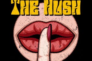 THE HUSH (Hard Rock – Australia 🇦🇺 ) – Release “Mr Rich” (Official Music Video) #thehush #hardrock