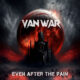 VAN WAR (Heavy Metal – USA 🇺🇸 ) – Release Powerful New Single “Even After the Pain” #vanwar #heavymetal