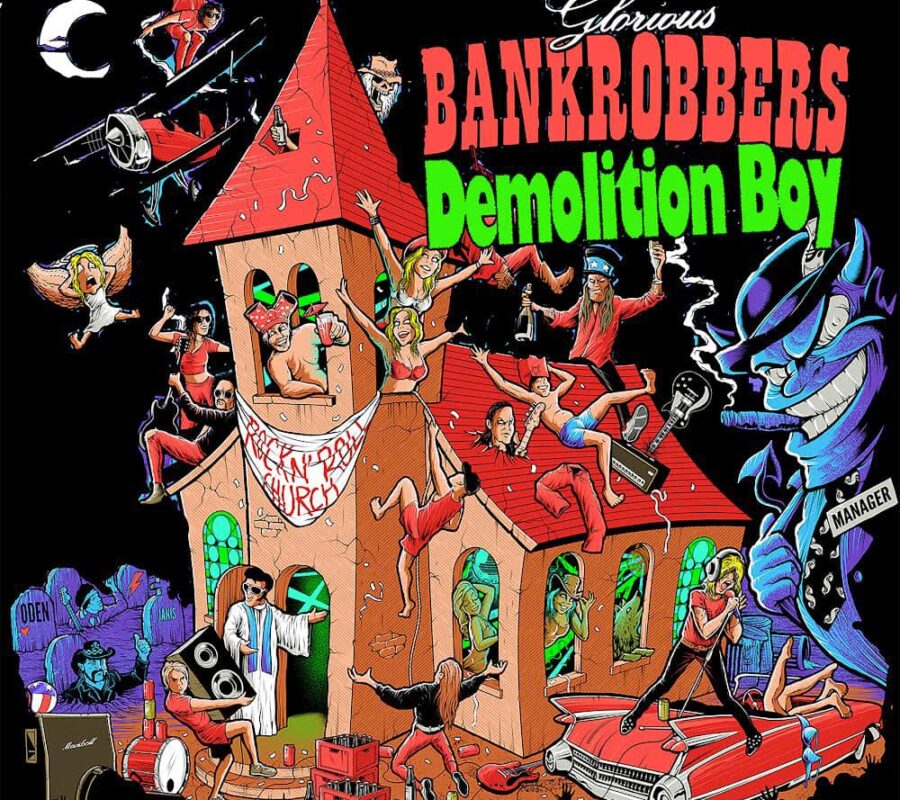 GLORIOUS BANKROBBERS (Sleazy Hard Rock – Sweden 🇸🇪 ) – Release “Demolition Boy” Official Music Video – Song is off their upcoming album “Rock’n’roll Church”  #Glorious Bankrobbers #sleazerock #hardrock