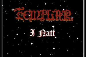 TEMPLAR (Heavy Metal – Sweden 🇸🇪 ) – Release “I Natt” from their upcoming 3 track single “Treacherous Beast” which will be released on December 6, 2024 via Jawbreaker Records #templar #heavymetal