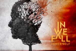 IN WE FALL (Alternative Metal – Portugal 🇵🇹) – Shares a life’s journey with their “Road To Li(v)e” music video, new album ‘Inner Self’ out now via Eclipse Records #inwefall #altmetal