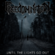 FREEDOMINATION (Heavy Metal – Finland 🇫🇮 ) – Their new album “Until The Lights Go Out” will be released on February 26, 2025 #Freedomination #heavymetal