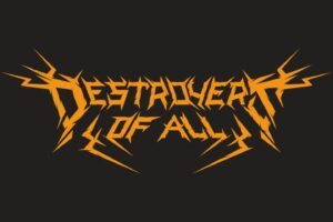 DESTROYERS OF ALL (Death/Thrash Metal – Portugal 🇵🇹 ) – Share  “Gehenna” Lyric Video – Taken from their upcoming new album “IN DARKNESS WE REMAIN” #destroyersofall #deathmetal #thrashmetal #heavymetal