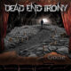 DEAD END IRONY (Heavy Metal – Finland 🇫🇮) – Release “Gone” Official Lyric Video #DeadEndIrony #heavymetal