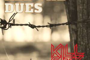 KILL CITY (Hard Rock – Ecuador 🇪🇨) – Release single/video “All The Dues” #killcity #hardrock