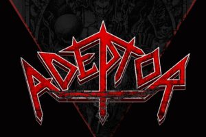 ADEPTOR (Thrash Metal – Italy 🇮🇹) – Their new album “Forces of Annihilation” is out NOW via Sliptrick Records & streaming online #Adeptor #thrashmetal #heavymetal